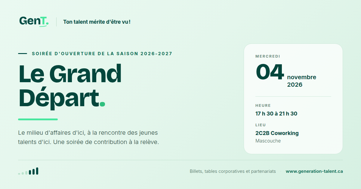 Le Grand Départ, soirée d'ouverture de la saison GenT 2026-2027, le mercredi 4 novembre 2026 au 2C2B Coworking de Mascouche.